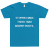 Storms make trees take deeper roots. - Unisex Short Sleeve T-Shirt Motivational quotes 7813978