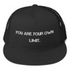 You are your own limit. - Trucker Cap Motivational quotes 7820062