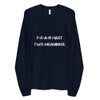 F-E-A-R hast two meanings: - Unisex Long Sleeve T-Shirt Motivational quotes 7813907