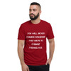 You will never change someone. They have to change themselves. - Lightweight Fashion Short Sleeve T-Shirt Motivational quotes 7814584