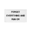 Forget everything and run or - Pillow Case Motivational quotes 7815295