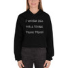 I would kill for a Nobel Peace Price! - Women's Fleece Crop Hoodie Funny quotes 7816918