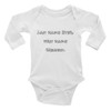 Last name Ever, first name Greatest. - Infant Long Sleeve Baby Rib Bodysuit Funny quotes 7816768