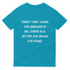Trust that when the answer is no, there is a better yes down the road. - Lightweight Fashion Short Sleeve T-Shirt Motivational quotes 7814403