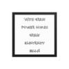 With great power comes great electricity bills! - Matte Paper Framed Poster Funny quotes 7819703