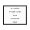 With great power comes great electricity bills! - Matte Paper Framed Poster Funny quotes 7819703