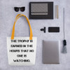 The trophy is earned in the hours that no one is watching. - Tote Motivational quotes 7815739