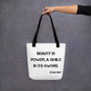 Beauty is power; a smile is its sword. - John Ray - Tote Motivational quotes 7815823