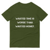 Wasted time is worse than wasted money. - Lightweight Fashion Short Sleeve T-Shirt Motivational quotes 7814272