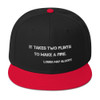 It takes two flints to make a fire. - Louisa May Alcott - Wool Blend Snapback Motivational quotes 7820340