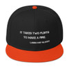 It takes two flints to make a fire. - Louisa May Alcott - Wool Blend Snapback Motivational quotes 7820340