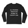 All progress takes place outside the comfort zone. - Fitted Long Sleeve Crew Motivational quotes 7816186
