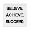 Believe. Achieve. Succeed. - Pillow Case Motivational quotes 7815979