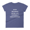 Never discourage anyone who continually makes progress. - Ladies Ringspun Fashion Fit T-Shirt Motivational quotes 7816137