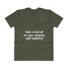 Don't give up on your dreams. keep sleeping. - Lightweight Fashion V-Neck T-Shirt Funny quotes 7818422