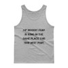 My biggest fear is being in the same place this time next year. - Ultra Cotton Tank Top Motivational quotes 7813705