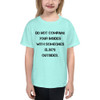Do not compare your insides with someones else's outsides. - Youth Lightweight Fashion T-Shirt Motivational quotes 7815236