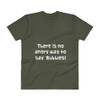 There is no angry way to say "Bubbles! - Lightweight Fashion V-Neck T-Shirt Funny quotes 7818168