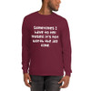 Sometimes I have to tell myself it's not worth the jail time. - Ultra Cotton Long Sleeve T-Shirt Funny quotes 7819609