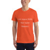 Last name Ever, first name Greatest. - Unisex Short Sleeve T-Shirt Funny quotes 7816537