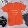 Last name Ever, first name Greatest. - Unisex Short Sleeve T-Shirt Funny quotes 7816537