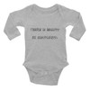 There is beauty in simplicity. - Infant Long Sleeve Baby Rib Bodysuit Funny quotes 7816761