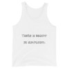 There is beauty in simplicity. - Unisex Jersey Tank Funny quotes 7816812