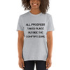 All progress takes place outside the comfort zone. - Unisex Softstyle T-Shirt Motivational quotes 7814112