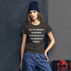 Be the reason someones believes in the goodness in people. - Ladies Ringspun Fashion Fit T-Shirt Motivational quotes 7815783