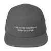 I think my soul mate might be carbs. - Cotton 5Panel Camper Funny quotes 7817090