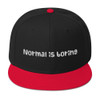 Normal is boring - Wool Blend Snapback Funny quotes 7820007