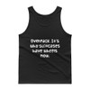 Overpack. It's why suitcases have wheels now. - Ultra Cotton Tank Top Funny quotes 7817520