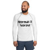 Normal is boring - Men's Rash Guard Funny quotes 7816862