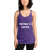 Normal is boring - Ladies Triblend Racerback Tank Funny quotes 7816654