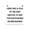 Here are a few of his best quotes to use for motivation on Instagram: - Paper Poster Motivational quotes 7813921