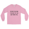 Either you run the day or the day runs you. - Ultra Cotton Long Sleeve T-Shirt Motivational quotes 7814795