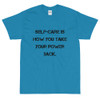 Self-care is how you take your power back. - Ultra Cotton T-Shirt Motivational quotes 7814731