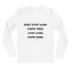Don't stop when you're tired. Stop when you're done. - Fitted Long Sleeve Crew Motivational quotes 7816379