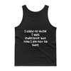 I used to think I was indecisive, but now I am not so sure. - Ultra Cotton Tank Top Funny quotes 7817386