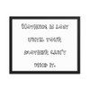 Nothing is lost until your mother can't find it. - Matte Paper Framed Poster Funny quotes 7818736
