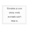 Nothing is lost until your mother can't find it. - Matte Paper Framed Poster Funny quotes 7818736