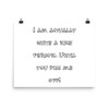 I am actually quite a nice person. Until you piss me off! - Paper Poster Funny quotes 7818532