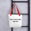 Face everything and rise - Tote Motivational quotes 7815530