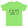 Either you run the day or the day runs you. - Ultra Cotton T-Shirt Motivational quotes 7814743