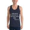 There are no shortcuts to any place worth going. - Beverly Sills - Fine Jersey Tank Top Unisex Motivational quotes 7814258