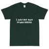 I just got that Friday feeling. - Ultra Cotton T-Shirt Funny quotes 7819093