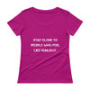 Stay close to people who feel like sunlight. - Ladies Sheer Scoopneck T-Shirt Motivational quotes 7816238