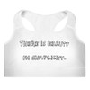 There is beauty in simplicity. - Padded Sports Bra Funny quotes 7817085
