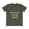 Don't stop when you're tired. Stop when you're done. - Lightweight Fashion V-Neck T-Shirt Motivational quotes 7814644