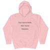 Last name Ever, first name Greatest. - Kids Hoodie Funny quotes 7817073